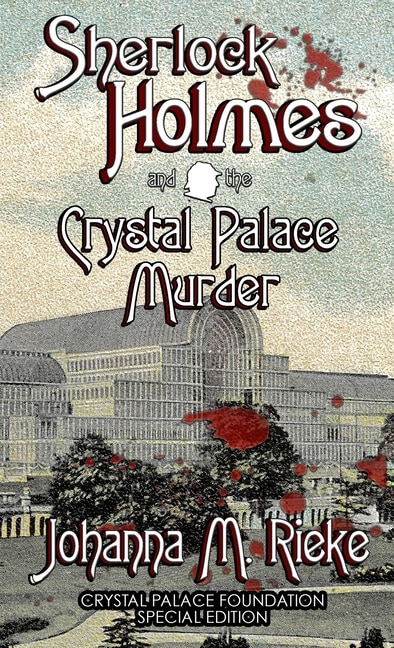 Front cover_Sherlock Holmes and The Crystal Palace Murder