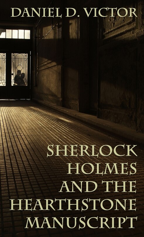 Front cover_Sherlock Holmes and The Hearthstone Manuscript