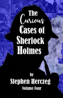Front cover_The Curious Cases of Sherlock Holmes - Volume Four