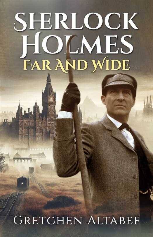 Front cover_Sherlock Holmes Far and Wide