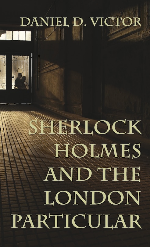Front cover_Sherlock Holmes and The London Particular
