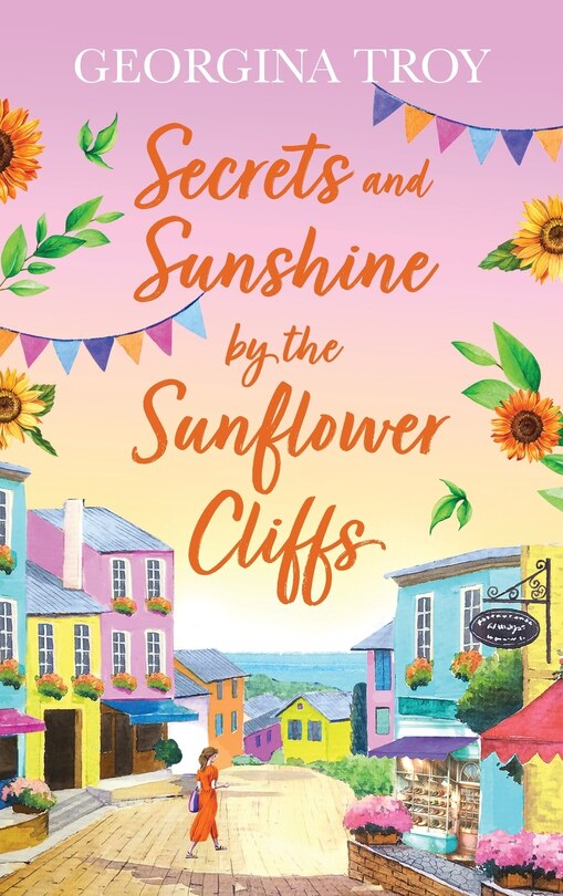 Couverture_Secrets and Sunshine by the Sunflower Cliffs