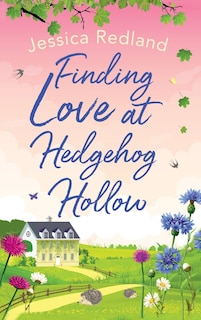 Front cover_Finding Love at Hedgehog Hollow