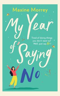 Front cover_My Year Of Saying No