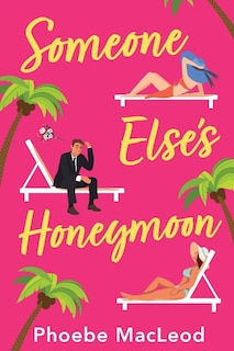 Front cover_Someone Else's Honeymoon