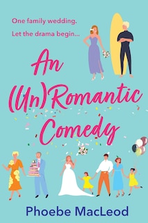 Front cover_An (Un) Romantic Comedy