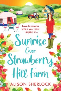Front cover_Sunrise Over Strawberry Hill Farm