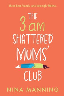 Front cover_The 3am Shattered Mum's Club