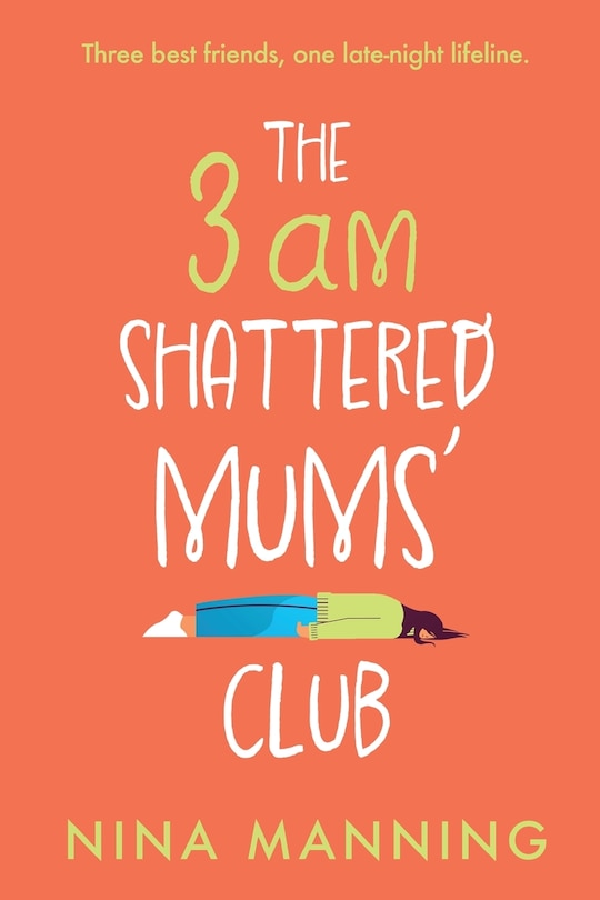 Front cover_The 3am Shattered Mum's Club
