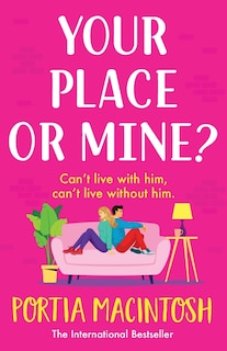Front cover_Your Place or Mine?