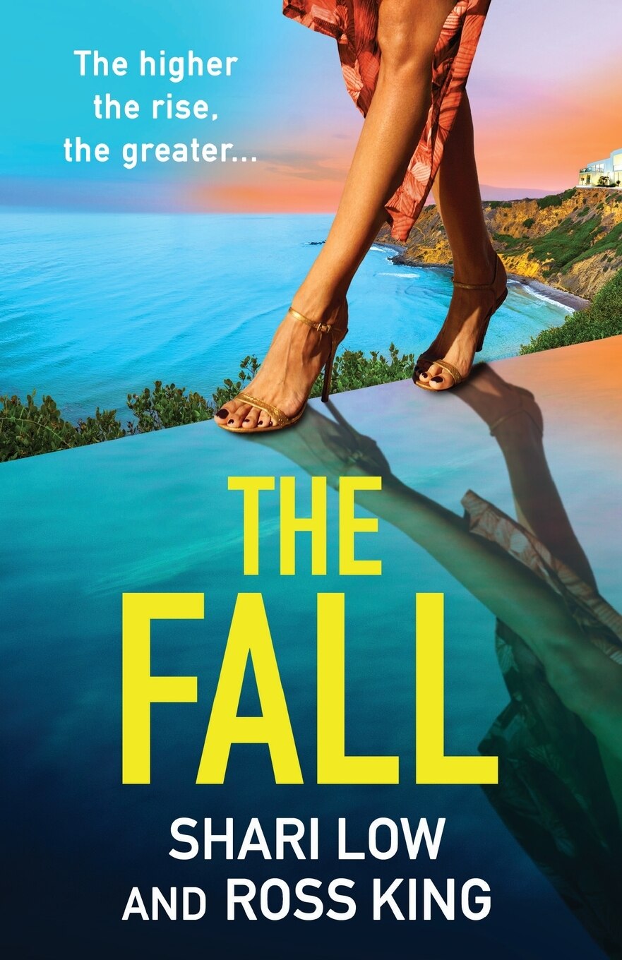 TO the BASIC Fallin‘ Last Chapter The Fall Book By Shari Low,ross King, ('tc') | Indigo