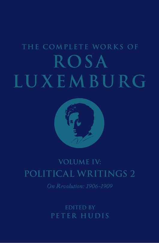 Front cover_The Complete Works of Rosa Luxemburg Volume IV