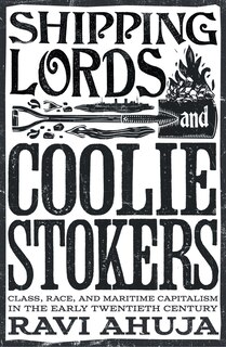 Couverture_Shipping Lords and Coolie Stokers