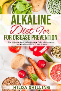 Front cover_Alkaline Diet For Disease Prevention