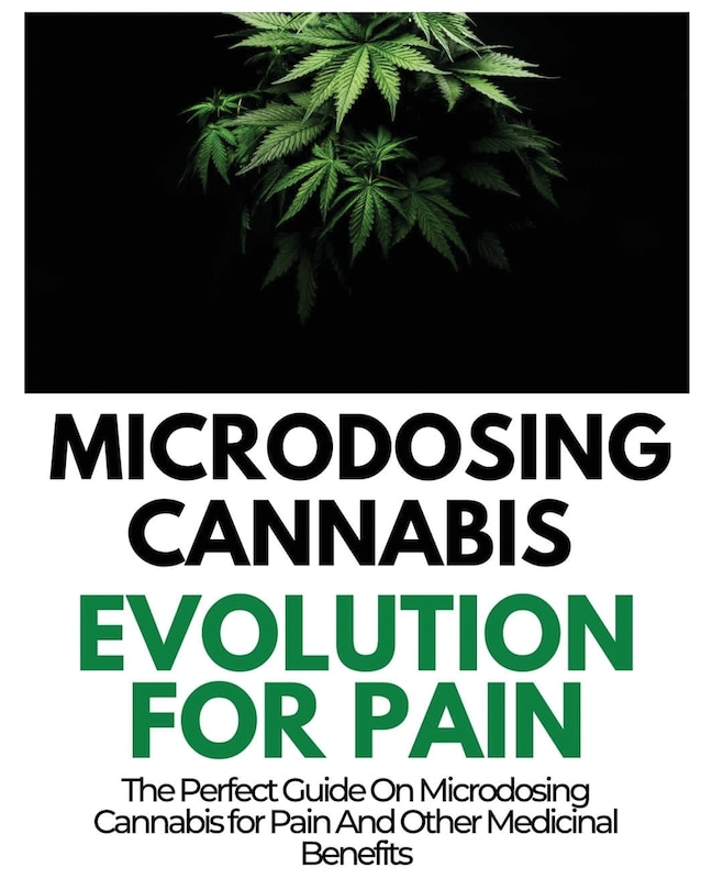 Couverture_Microdosing Cannabis Evolution for Pain