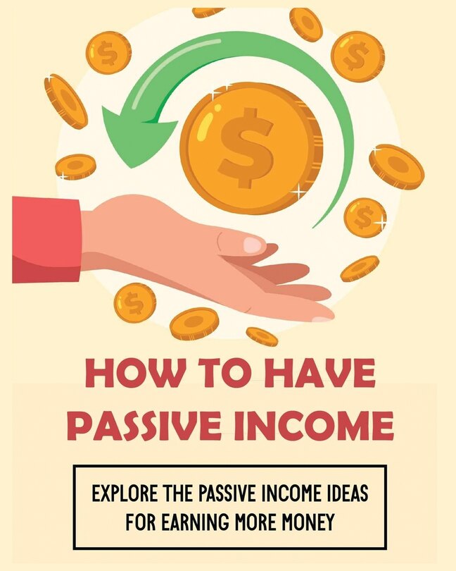 Front cover_How To Have Passive Income