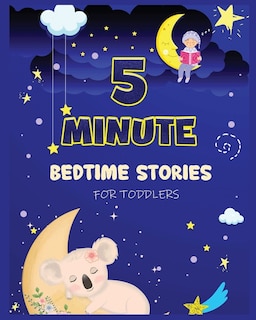 Front cover_5 Minute Bedtime Stories for Toddlers