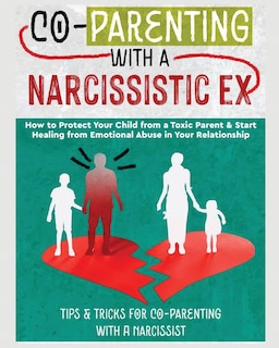 Couverture_Co-Parenting with a Narcissistic Ex