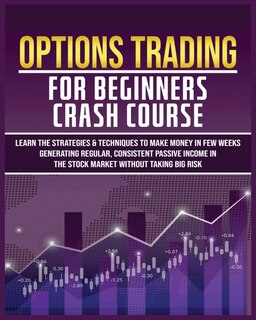 Front cover_Options Trading for Beginners Crash Course