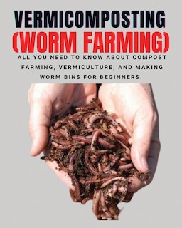 Couverture_VERMICOMPOSTING (Worm Farming)