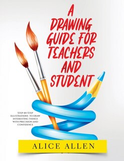 Front cover_A Drawing Guide for Teachers and Students 2022