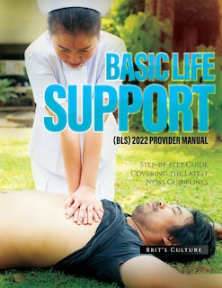 Couverture_Basic Life Support (Bls) 2022 Provider Manual