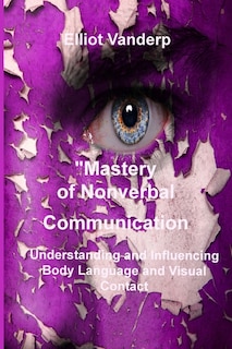 Couverture_Mastery of Nonverbal Communication