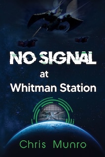 Front cover_No Signal at Whitman Station