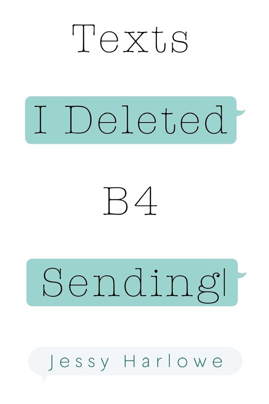 Front cover_Texts I Deleted B4 Sending