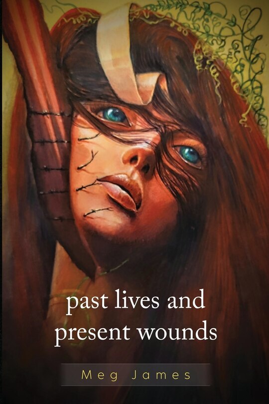 Front cover_Past Lives & Present Wounds