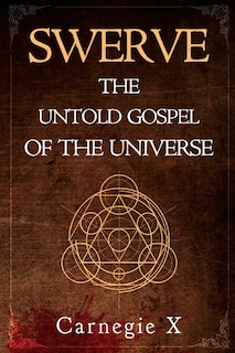 Front cover_Swerve - The Untold Gospel of the Universe