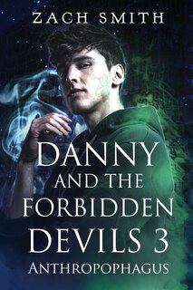 Front cover_Danny And The Forbidden Devils 3