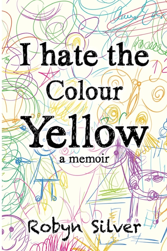 Front cover_I Hate the Colour Yellow
