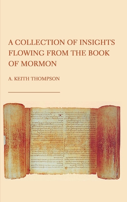 Front cover_A Collection of Insights Flowing from The Book of Mormon