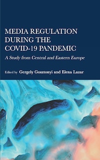 Front cover_Media Regulation during the COVID-19 Pandemic