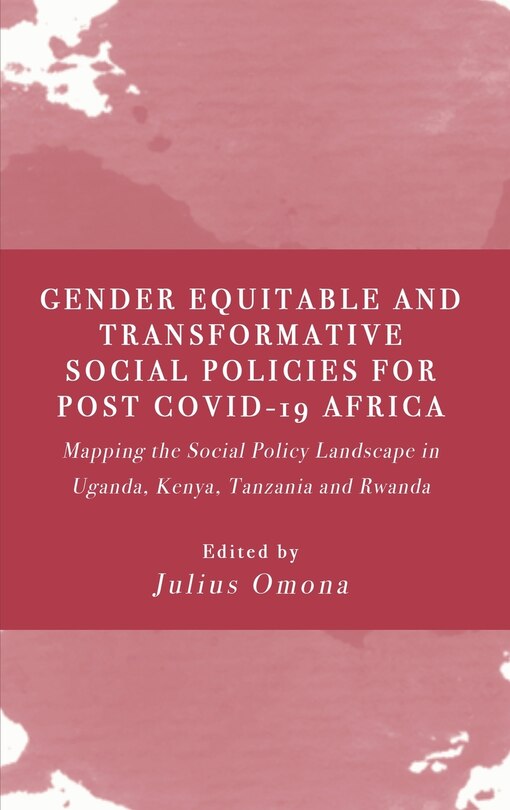 Front cover_Gender Equitable and Transformative Social Policies for Post COVID-19 Africa
