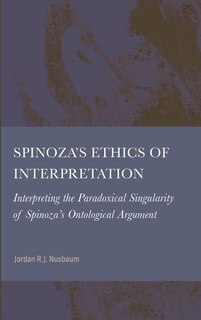 Front cover_Spinoza's Ethics of Interpretation