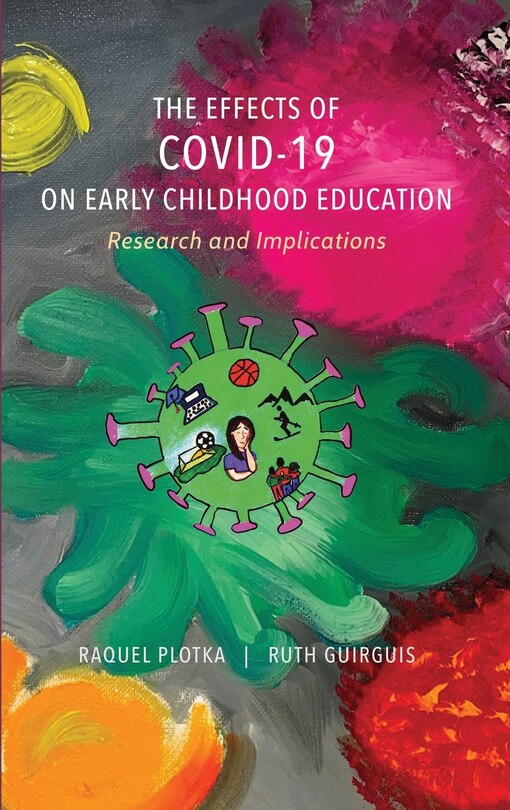 Front cover_The Effects of COVID-19 on Early Childhood Education