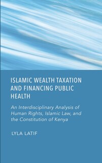 Front cover_Islamic Wealth Taxation and Financing Public Health