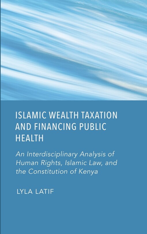 Front cover_Islamic Wealth Taxation and Financing Public Health