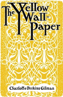 Front cover_The Yellow Wallpaper