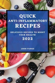 Couverture_Quick Anti-Inflammatory Recipes 2022