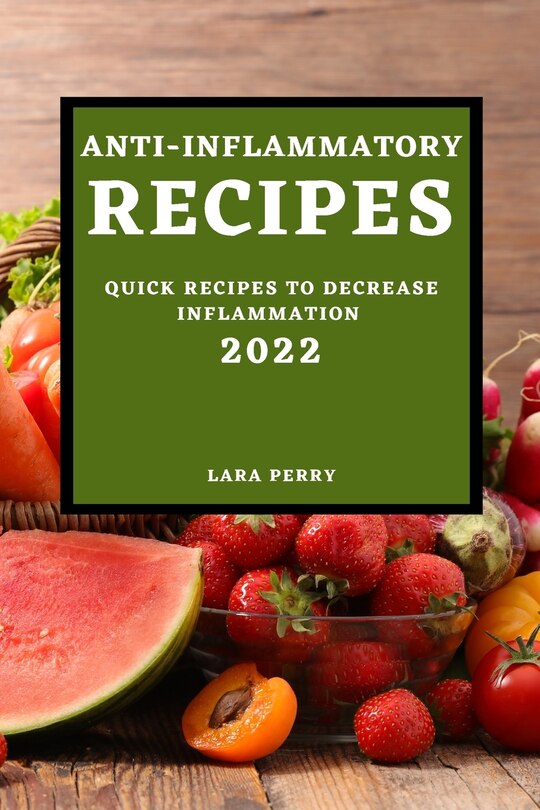 Front cover_Anti-Inflammatory Recipes 2022