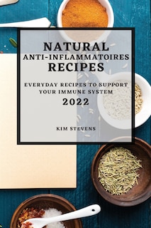 Couverture_Natural Anti-Inflammatory Recipes 2022