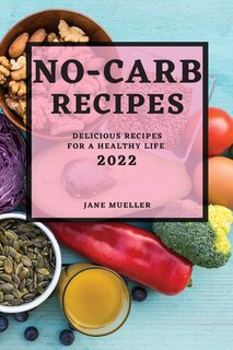 Front cover_No-Carb Recipes 2022