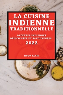Couverture_La Cuisine Indienne Traditionnelle 2022