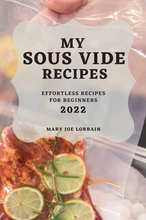 Front cover_My Sous Vide Recipes 2022