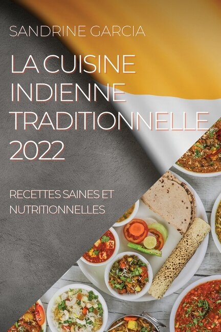 Couverture_La Cuisine Indienne Traditionnelle 2022