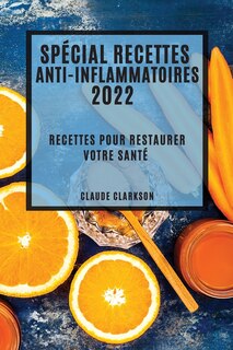 Couverture_Spécial Recettes Anti-Inflammatoires 2022