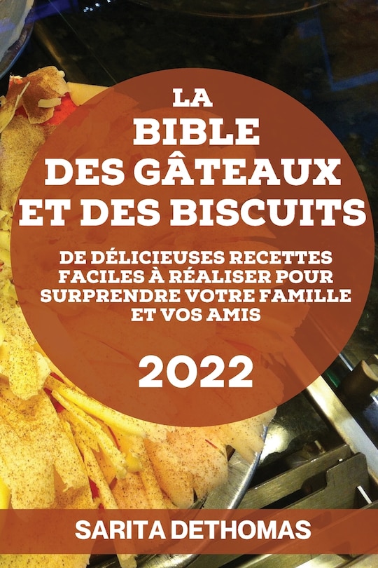 Couverture_La Bible Des G&acirc;teaux Et Des Biscuits